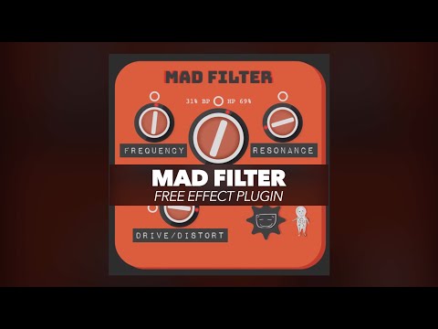 MAD FILTER | PLUGIN GRATUIT POUR AJOUTER DU MOUVEMENT ET DU CARACTÈRE | RAST SOUND