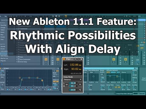 Nouvelle fonctionnalité d'Ableton Live 11.1 : Possibilités rythmiques avec le délai Align