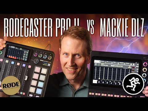 RODECaster Pro 2 versus Mackie DLZ Creator - mixeurs/enregistreurs pour podcast et livestream