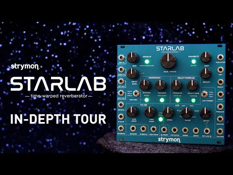 Strymon StarLab - Visite approfondie avec le concepteur sonore Pete Celi