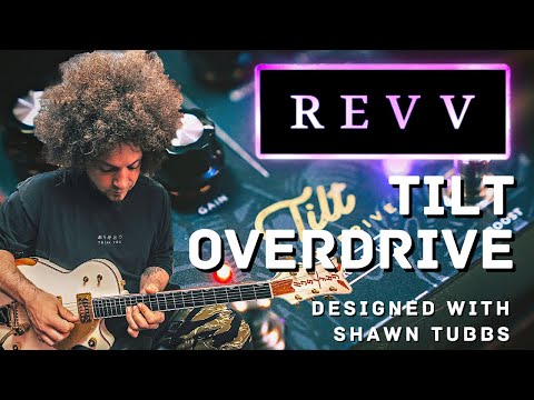 REVV Amps | Tilt Overdrive | Shawn Tubbs Signature